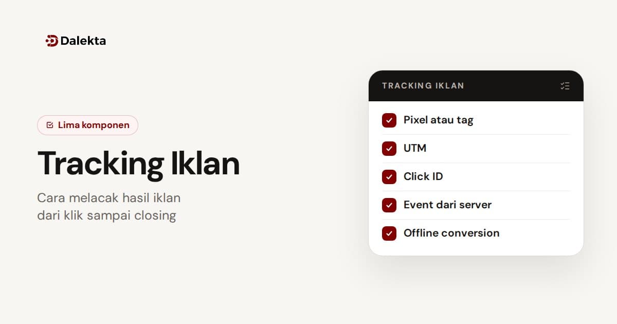 Tracking Iklan: Cara Melacak Hasil Iklan dari Klik sampai Closing