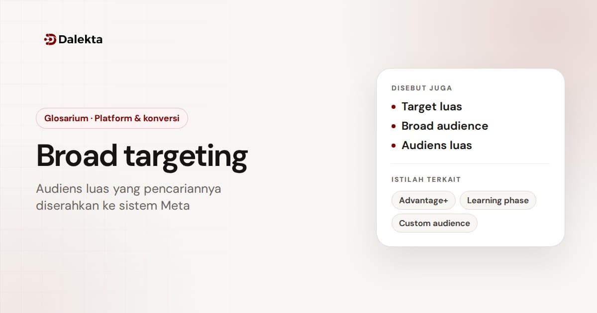 Broad targeting: Platform & konversi