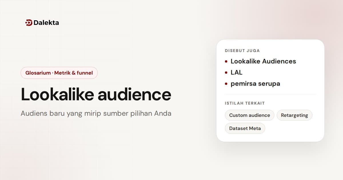 Lookalike audience: Metrik & funnel